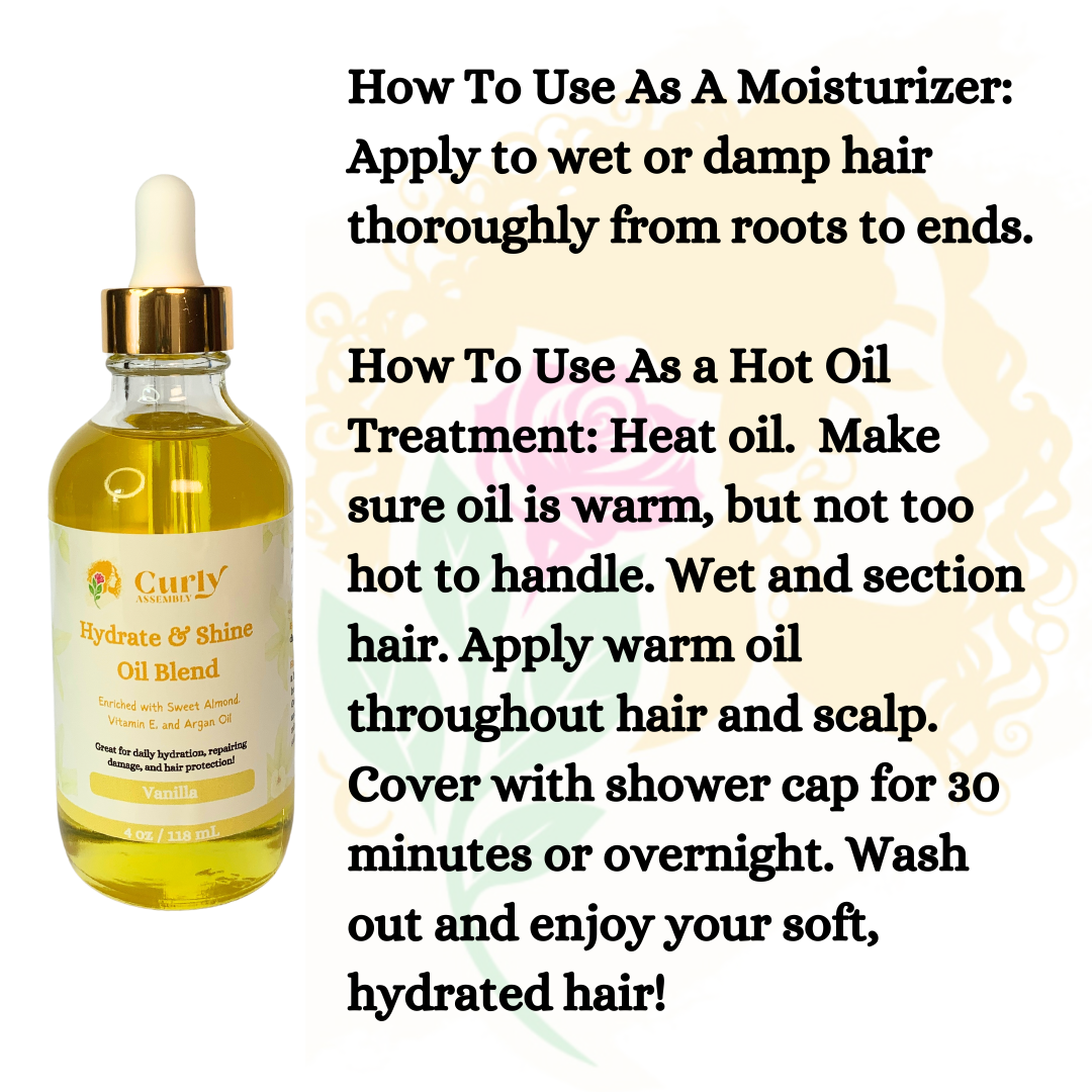 Instruction photo showing how to apply Curly Assembly Sweet Vanilla Hydrate & Shine Oil Blend, with steps to smooth a few drops through damp or dry hair, focusing on the ends to lock in moisture, add shine, and reduce frizz with a sweet vanilla aroma. The Hydrate & Shine Oil Blend can be used as a hot oil treatment and a moisturizer.