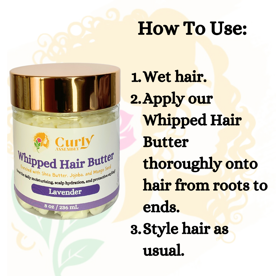 Instructions for applying Curly Assembly Lavender Bliss Whipped Hair Butter to achieve hydrated, defined curls.